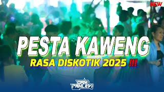 Download lagu PESTA KAWENG RASA DISKOTIK 🍻 LAGU PARTY TERBARU BASS GLERR‼️Dan Pahlevi 2025 mp3
