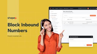 How to Block Inbound Numbers in Shape — CRM Training