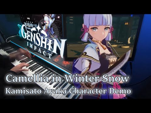 Genshin Impact/Kamisato Ayaka: Camellia in Winter Snow Character Demo (Difficult Piano Arrangement)