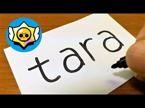 How to turn words TARA(Brawl Stars)into a Cartoon - How to draw doodle art on paper