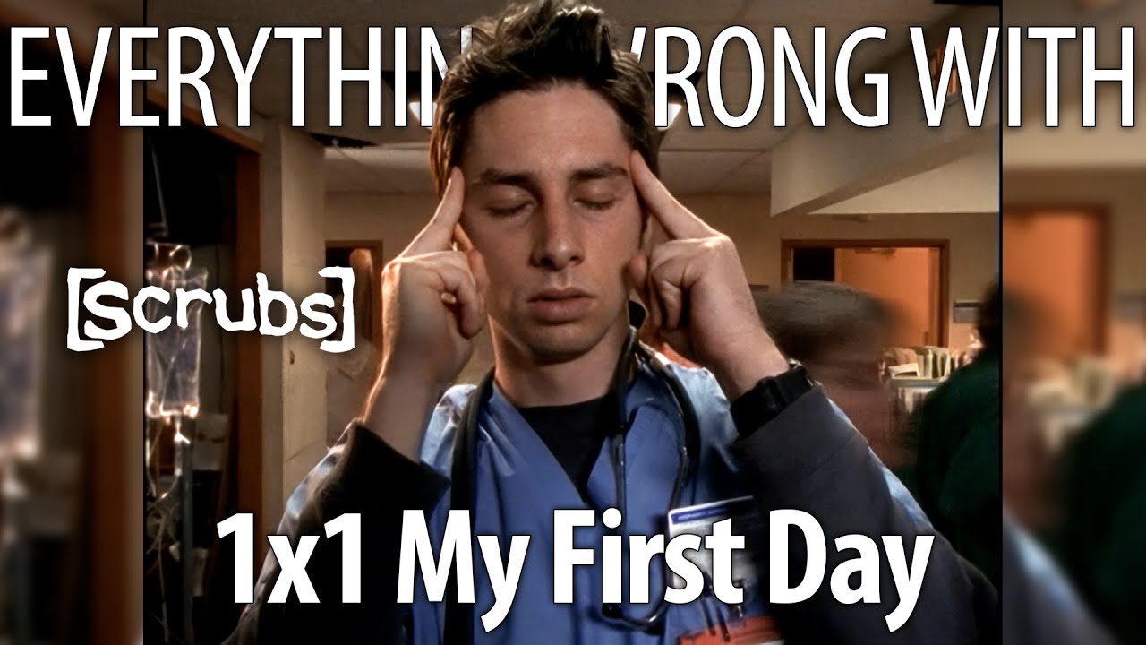 Everything Wrong With Scrubs S1E1 - "My First Day"