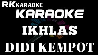 Download lagu KARAOKE DIDI KEMPOT - IKHLAS mp3