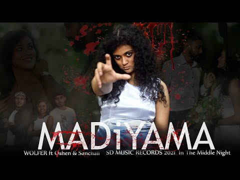 WOLFER - MADiYAMA Ft .Oshen & Sanchali