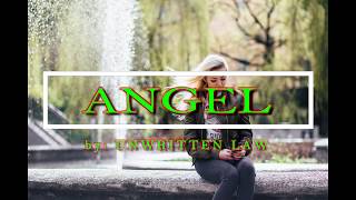ANGEL - by: UNWRITTEN LAW       w/Lyrics