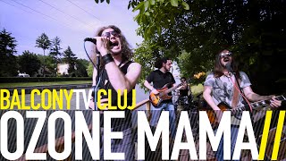 OZONE MAMA - BACKDOOR MAN (BalconyTV)