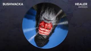 Bushwacka! - Healer (Bushwacka! Remix) video