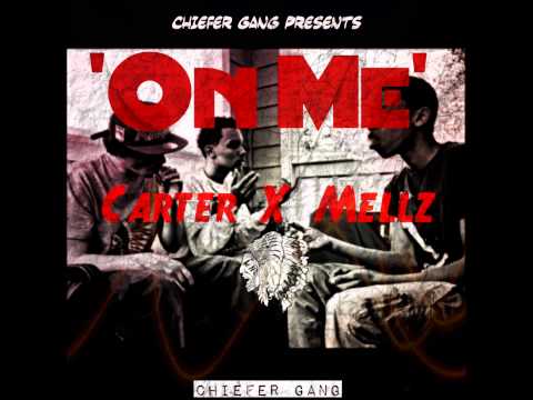 On Me - Chiefer Gang