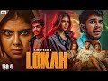 LOKAH Chapter 1 Full Movie 2025 In Hindi Chandra Kalyani Naslen Dominic Arun Nimish Ravi