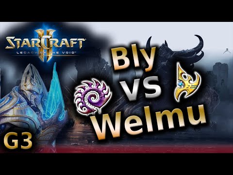 SC2 LotV - Bly vs Welmu - ZvP G3 - Starcraft 2 Pro Tournament