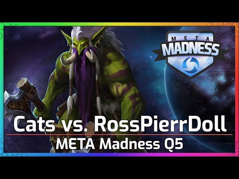 Cats vs. RossPierrDoll - Meta Madness Q5 - Heroes of the Storm