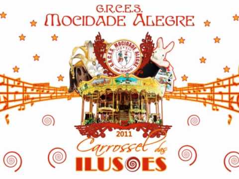 Mocidade Alegre 2011 - Carrossel das Ilusões