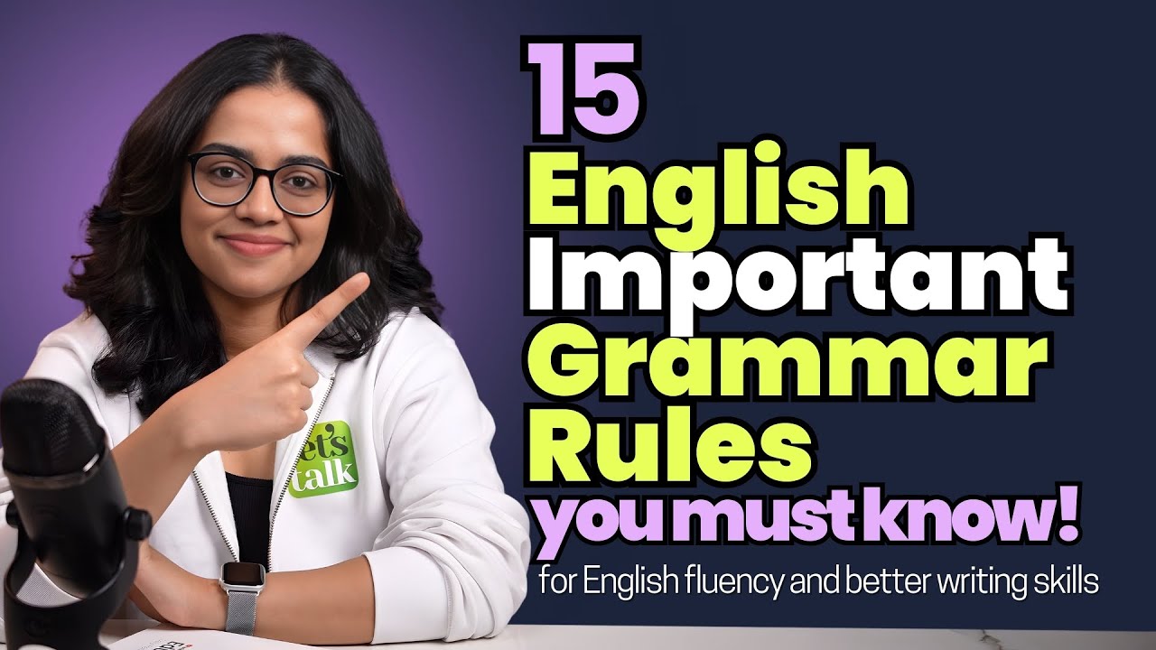 15 English Grammar Rules You Must Know for Fluency & Better Writing Skills | English With Ananya
