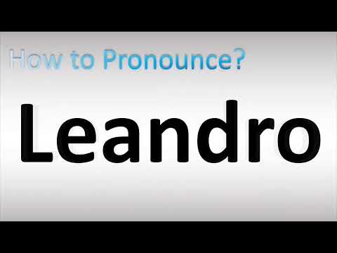 How to Pronounce Leandro