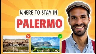 Where to Stay in Palermo: 3 Best Areas (And Which to AVOID)
