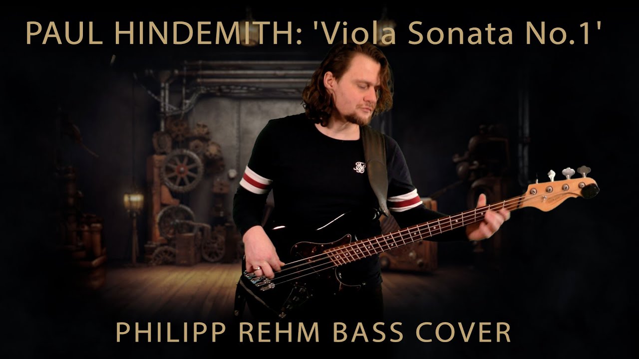 Paul Hindemith - Viola Sonata No.1 | Philipp Rehm Bass Cover