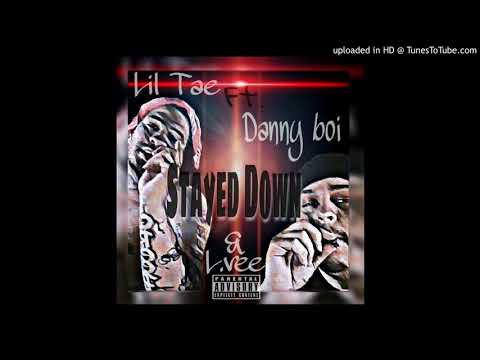 Lil Tae × Danny boi × L.vee- Stayed Down (2018)