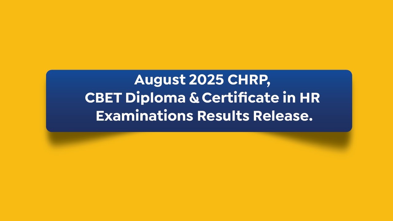 𝐀𝐮𝐠𝐮𝐬𝐭 𝟐𝟎𝟐𝟓 𝐂𝐇𝐑𝐏, 𝐂𝐁𝐄𝐓 𝐃𝐢𝐩𝐥𝐨𝐦𝐚, 𝐚𝐧𝐝 𝐂𝐞𝐫𝐭𝐢𝐟𝐢𝐜𝐚𝐭𝐞 𝐢𝐧 𝐇RM 𝐞𝐱𝐚𝐦𝐢𝐧𝐚𝐭𝐢𝐨𝐧 𝐫𝐞𝐬𝐮𝐥𝐭𝐬 𝐫𝐞𝐥𝐞𝐚𝐬𝐞