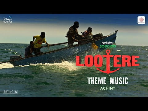 Lootere (Theme Music) | Show Version | Achint | Vivek Gomber, Rajat Kapoor | Hansal Mehta |Jai Mehta — Lootere