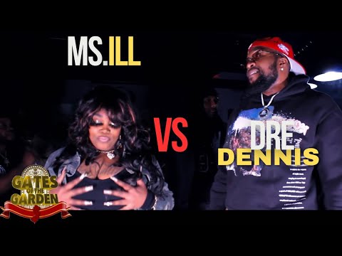 Dre Dennis vs Ms Ill