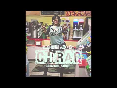 GuapGirl YaeBay - Chiraq