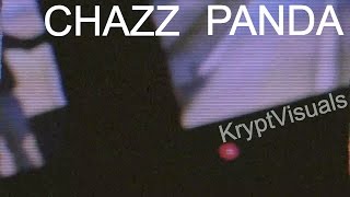 KryptVisuals . CHAZZ - PANDA