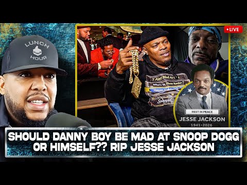 The Lunch Hour: Snoop Dogg vs Danny Boy?? RIP Jesse Jackson