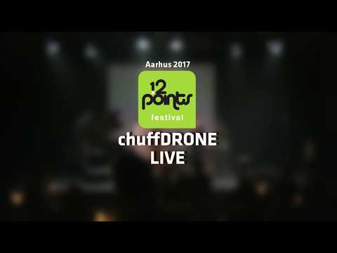 Chuffdrone at 12 Points festival 2017