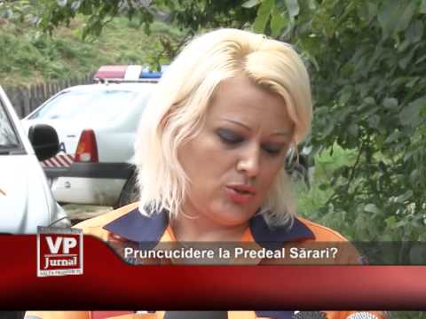 Pruncucidere la Predeal Sărari