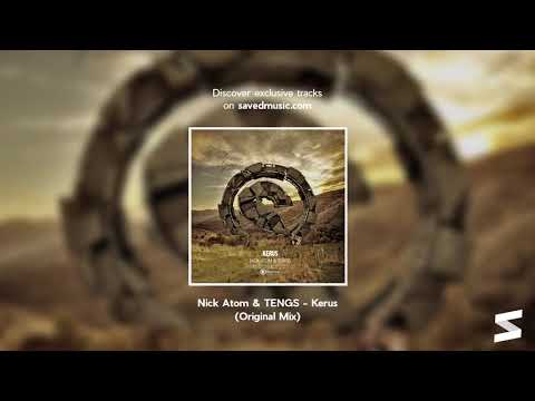 Nick Atom & TENGS - Kerus (Original Mix)