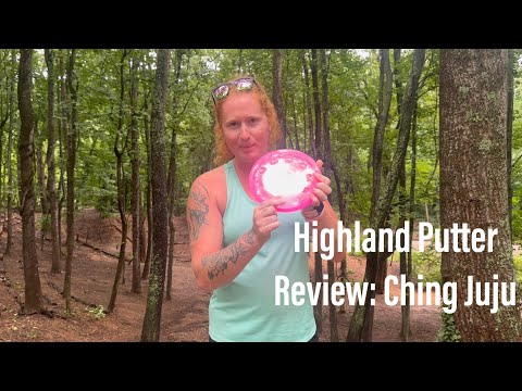 Highland Putter Review: Ching Juju