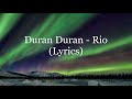 Duran Duran - Rio (Lyrics HD)