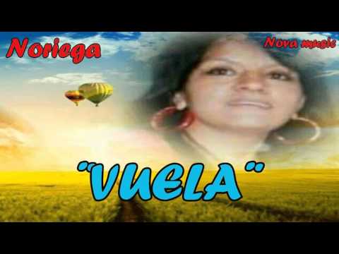 Vuela- Noriega 2015 (Nova Music Prod.)