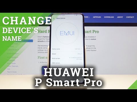 How to Personalize Huawei P Smart Pro - Change Device’s Name