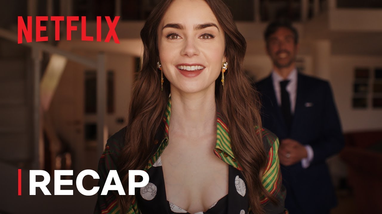 Emily in Paris | Season 4 Official Recap | Netflix