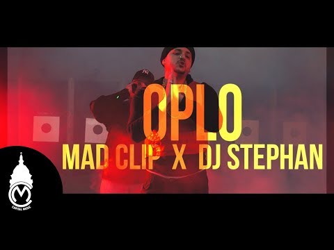 Mad Clip x DJ Stephan - Oplo (Official Music Video)