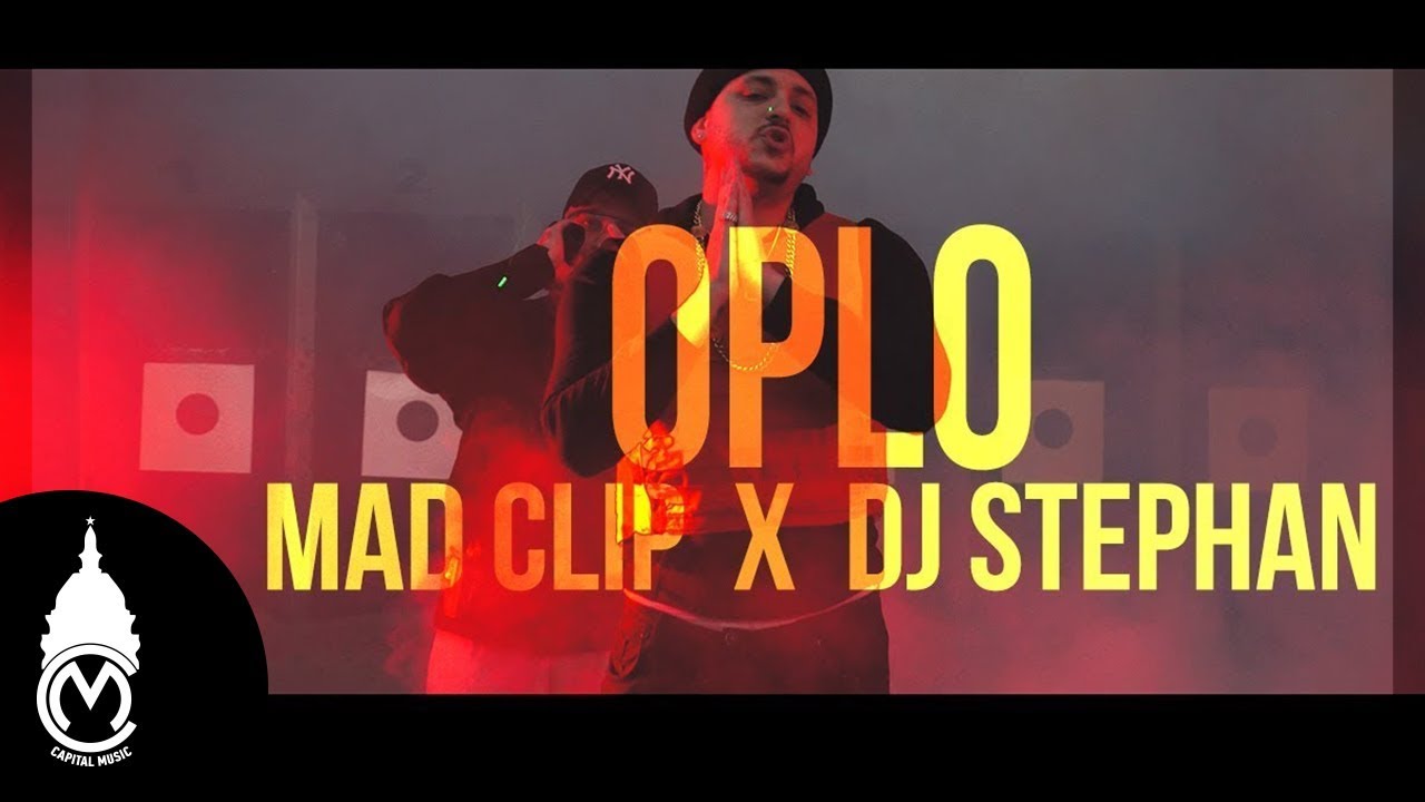 Mad Clip x DJ Stephan — Oplo