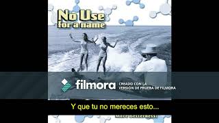 No Use for a Name - Lies Can&#39;t pretend (Subtitulado Español)