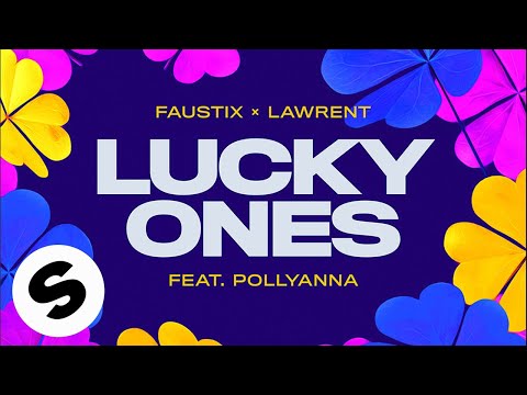 Faustix x Lawrent - Lucky Ones (feat. PollyAnna) [Official Audio]