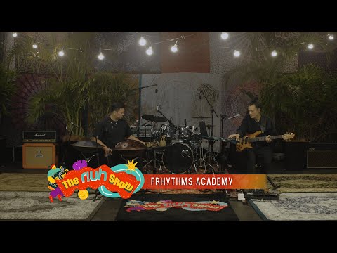 The RIUH Show: Episode 9 -  Frhythms Academy