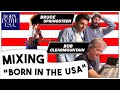 Nerding Out On Brucespringsteen S BORN In The USA Multitrack With Bob Clearmountain