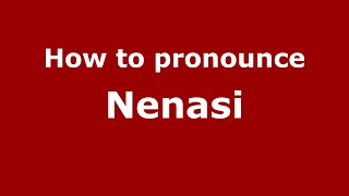 How to pronounce Nenasi