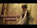 Kyun Zindagi Ki Raah Mein Chitra Singh Ghazals Sath Sath 1982