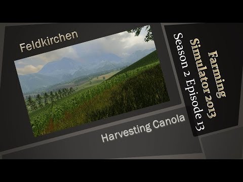 Farming Simulator 2013 S2E13 - Harvesting Canola