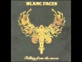 Blanc Faces - I Swear To You 