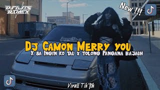 Download lagu DJ CAMON MERRY YOU X SA INGIN KO TAU X TOLONG PANGANA BA JAUH mp3