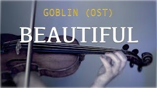 Goblin (OST) - Beautiful for violin and piano (COVER)