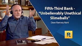 Fifth Third Bank - Unbelievably Unethical SlimeBalls - Dave Rant