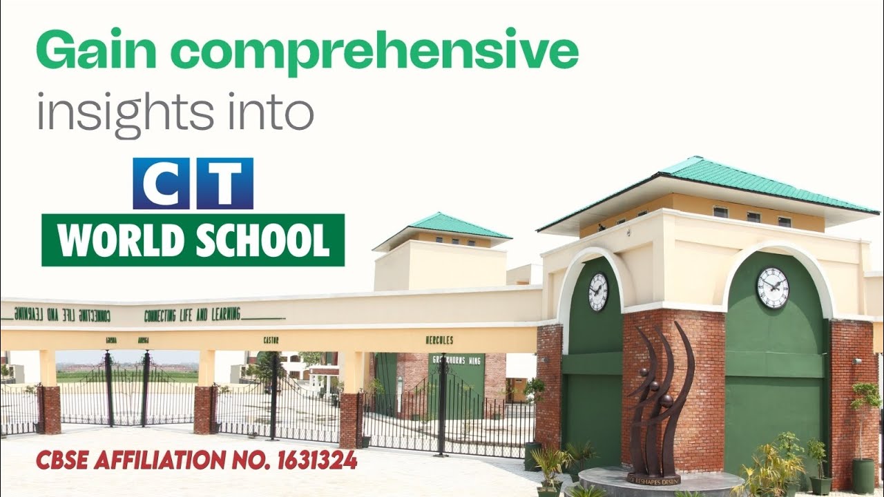 Students and campus at CT World School, a CBSE school in Jalandhar