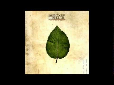 The Boxer Rebellion - If You Run