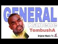General Kanene TembushA Official Audio